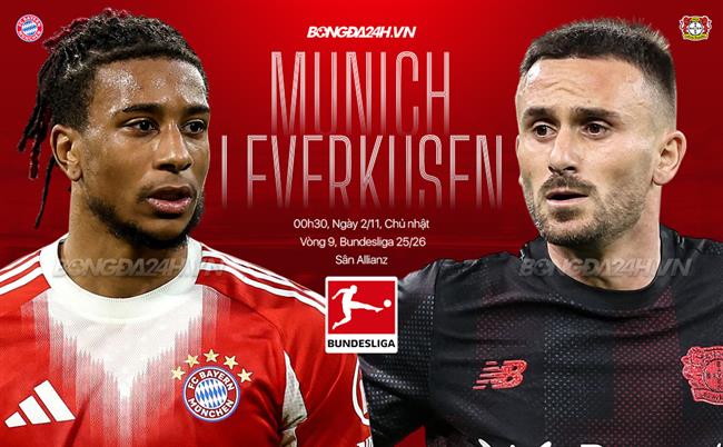Soi kèo Bayern Munich vs Bayer Leverkusen： Kèo nào thơm nhất hôm nay dễ thắng lớn？