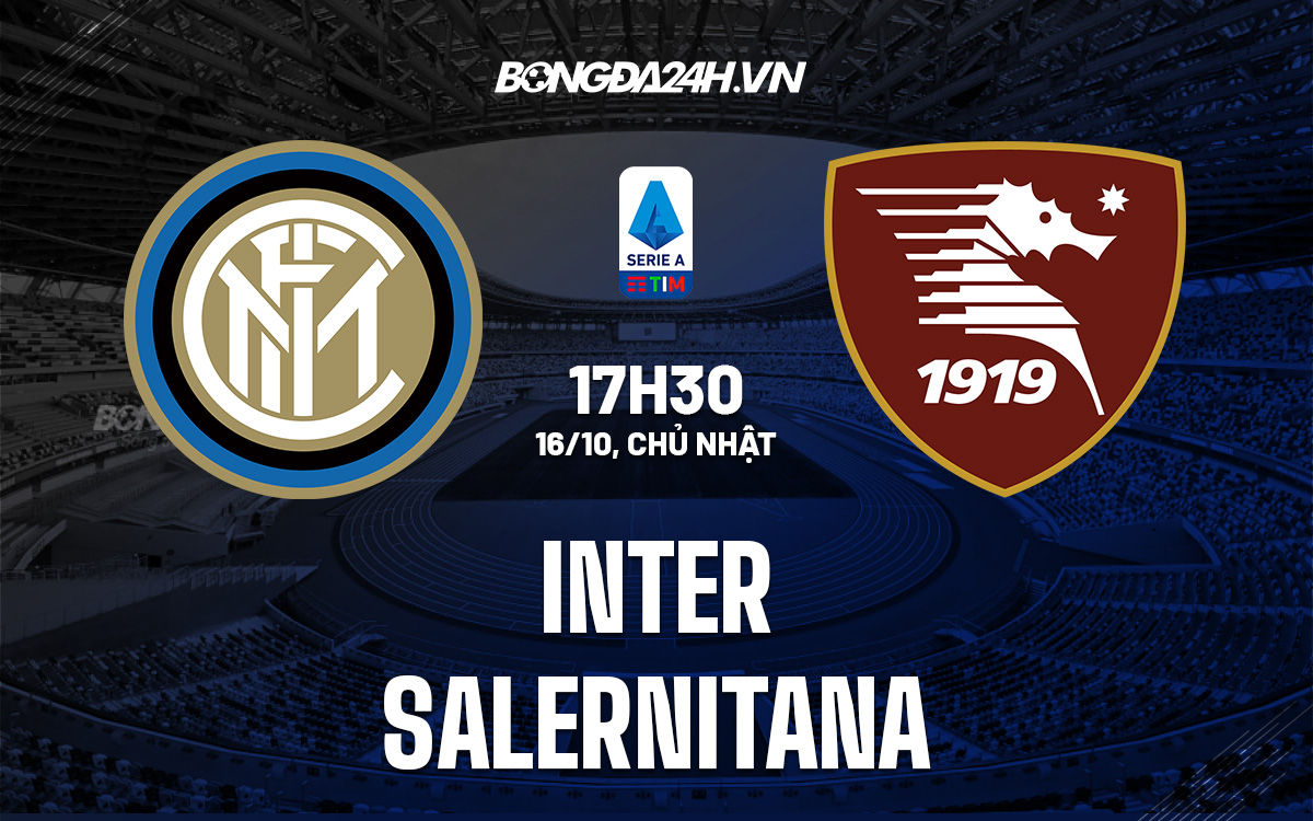 Soi kèo Inter Milan vs Salernitana： Chuyên gia nói gì？