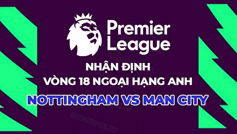 Nhận định Nottingham vs Man City soi kèo và dự đoán tỷ số